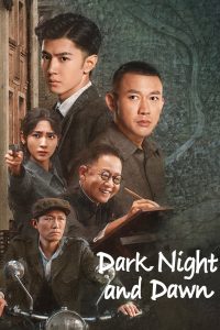 Dark Night and Dawn (2024) Season 1